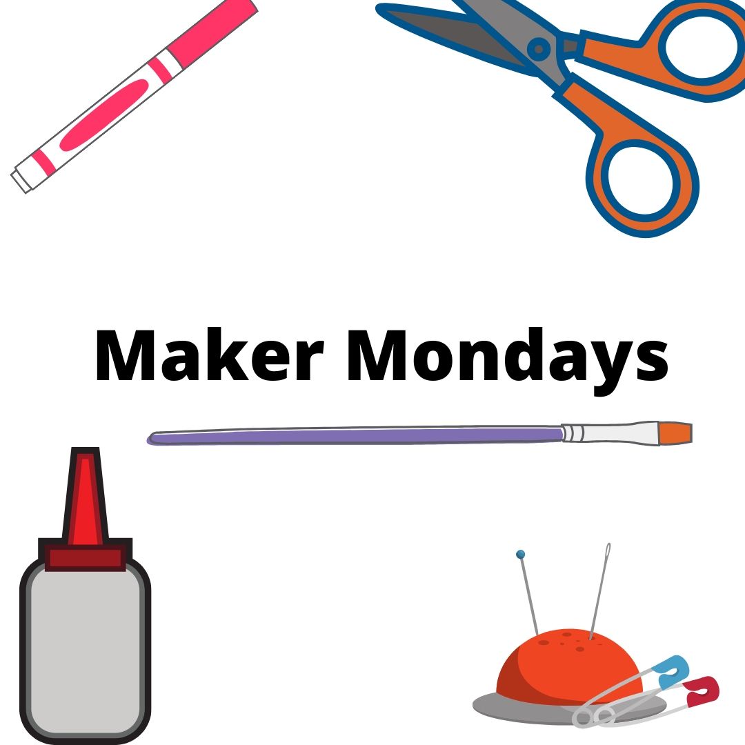 Maker Mondays