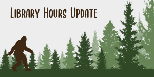 This image shows the phrase "Library Hours Update".