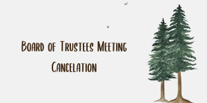 This image shows board or trustees meeting that has been canceled.