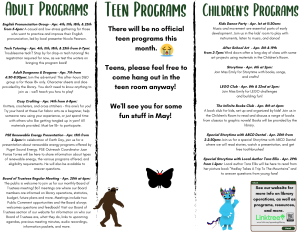Programs for Adult. Children, and teens.