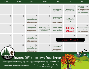 This image shows a calendar full of activities that will be happening during the month of November at the upper Skagit library.